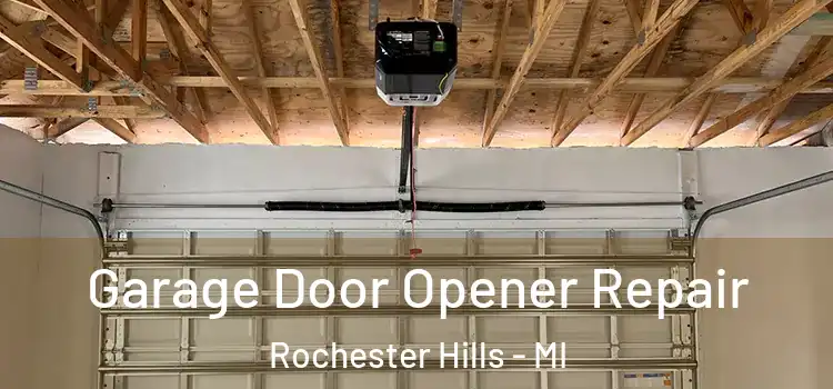  Garage Door Opener Repair Rochester Hills - MI