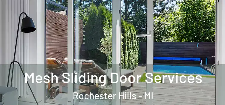 Mesh Sliding Door Services Rochester Hills - MI
