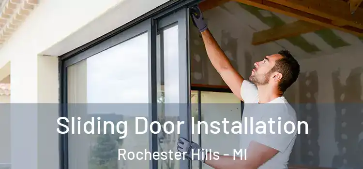 Sliding Door Installation Rochester Hills - MI